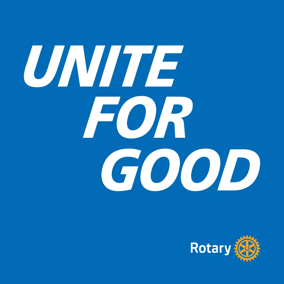 Unite for Good is Rotary's 2025-2026 Theme