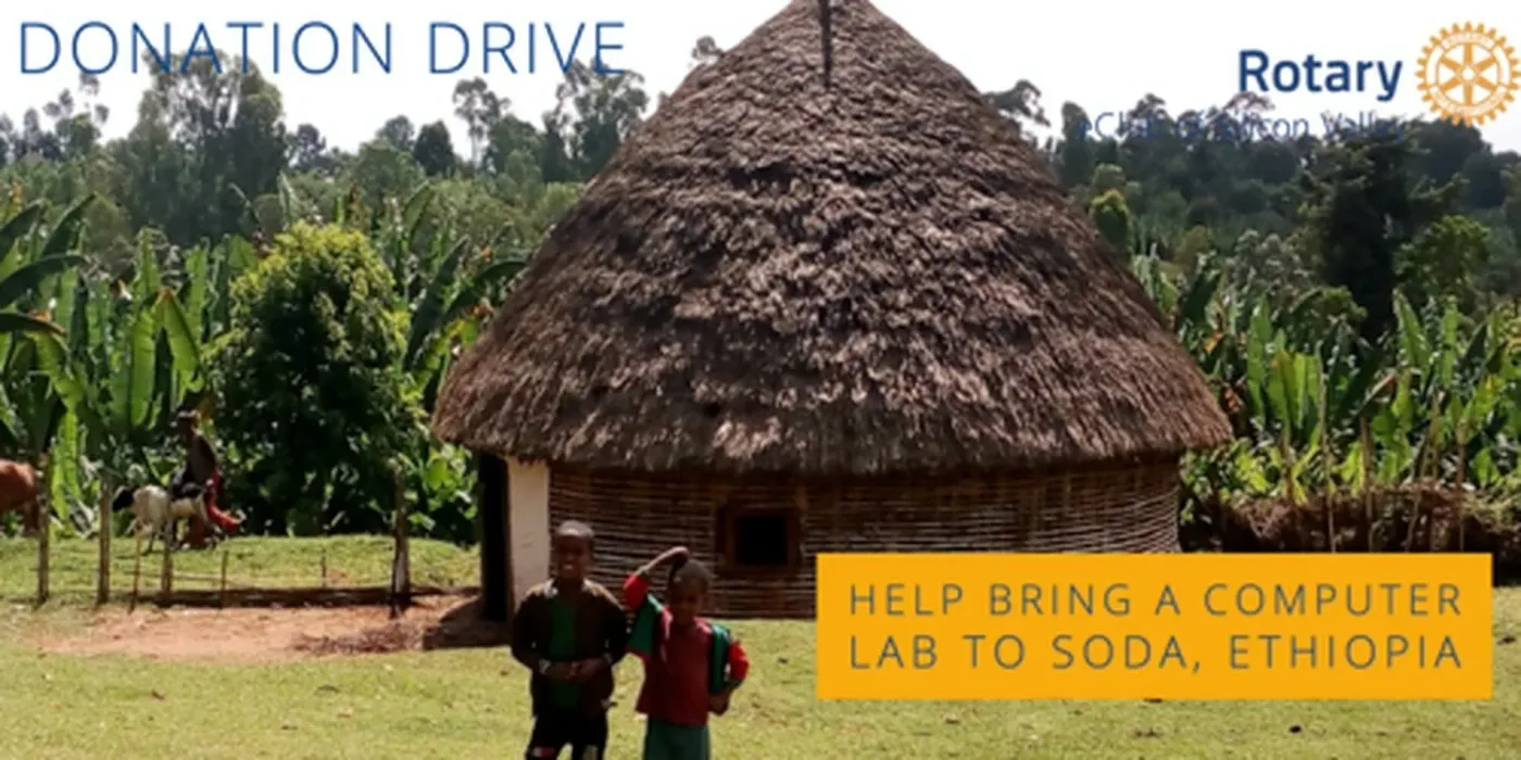 Donation drive to support a computer lab in Soda, Ethiopia